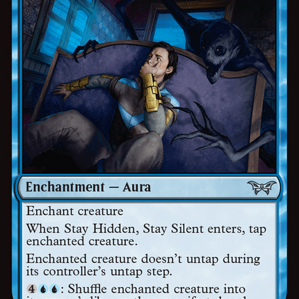 Stay Hidden, Stay Silent (0291) [Duskmourn: House of Horror]