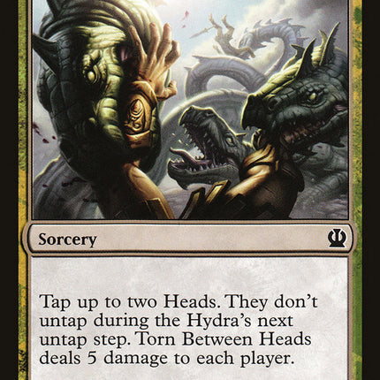 Torn Between Heads [Theros Face the Hydra]