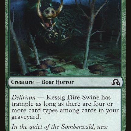 Kessig Dire Swine [Shadows over Innistrad]