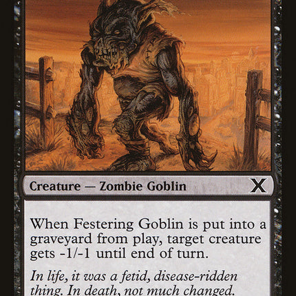 Festering Goblin [Tenth Edition]