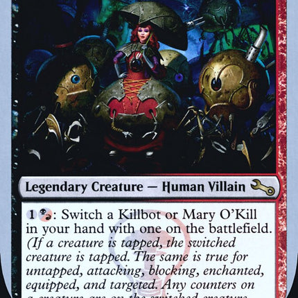 Mary O'Kill (Unfinity Foil Edition) [The List]