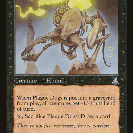 Plague Dogs [Urza's Destiny]