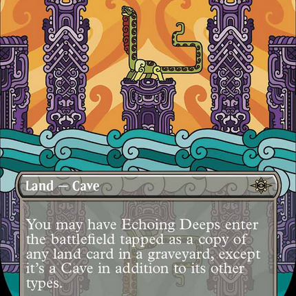 Echoing Deeps (Borderless) [The Lost Caverns of Ixalan]