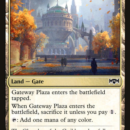 Gateway Plaza [Ravnica Allegiance]