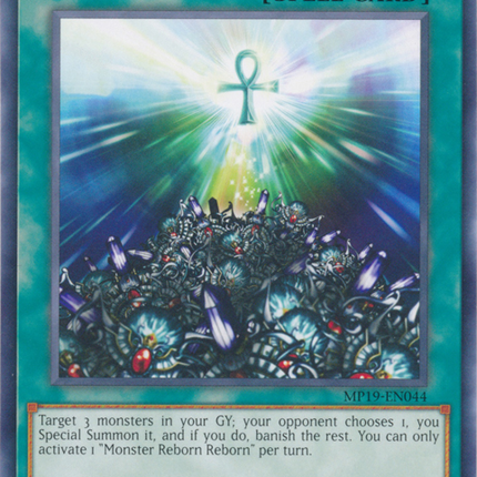 Monster Reborn Reborn [MP19-EN044] Common