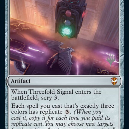 Threefold Signal (Promo Pack) [Streets of New Capenna Commander Promos]