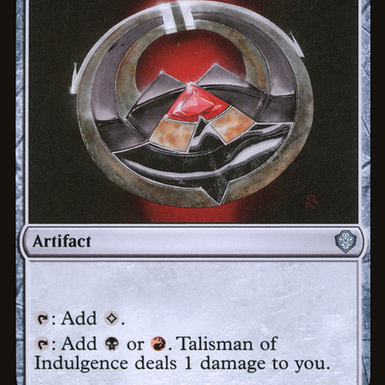 Talisman of Indulgence [Starter Commander Decks]