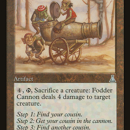 Fodder Cannon [Urza's Destiny]