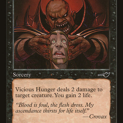 Vicious Hunger [Nemesis]