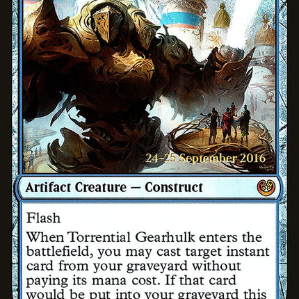 Torrential Gearhulk [Kaladesh Prerelease Promos]