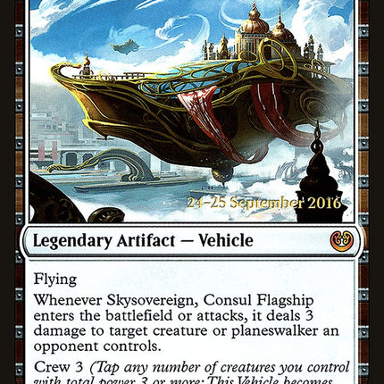 Skysovereign, Consul Flagship [Kaladesh Prerelease Promos]