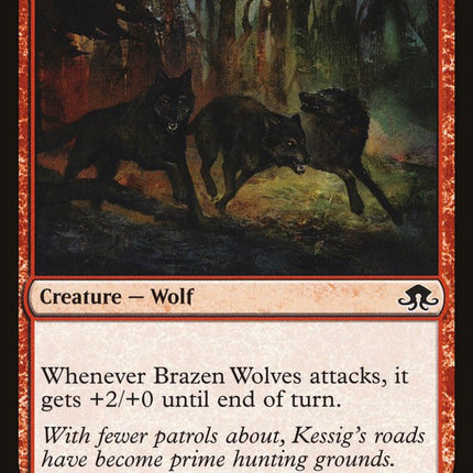 Brazen Wolves [Eldritch Moon]