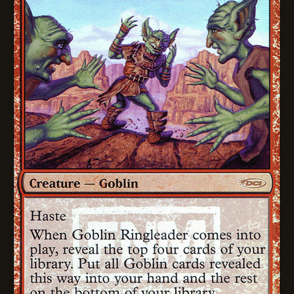 Goblin Ringleader [Friday Night Magic 2007]