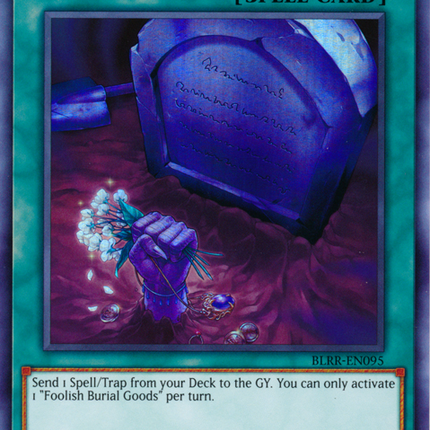 Foolish Burial Goods [BLRR-EN095] Ultra Rare