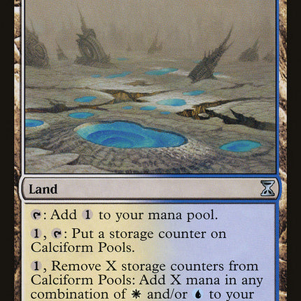 Calciform Pools [Time Spiral]