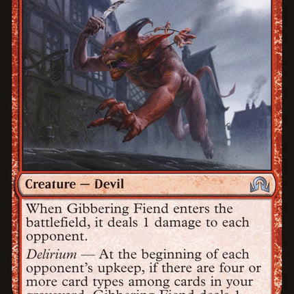 Gibbering Fiend [Shadows over Innistrad]