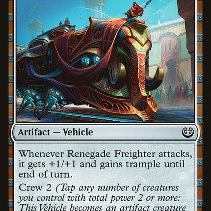 Renegade Freighter [Kaladesh]