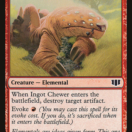 Ingot Chewer [Commander 2014]