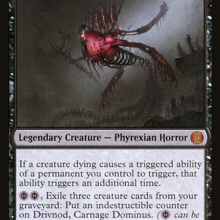 Drivnod, Carnage Dominus [Phyrexia: All Will Be One]
