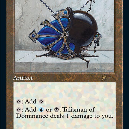 Talisman of Dominance [Secret Lair Drop Series]