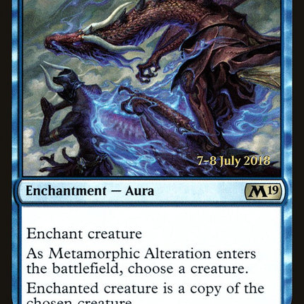 Metamorphic Alteration [Core Set 2019 Prerelease Promos]