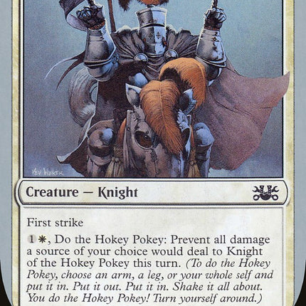 Knight of the Hokey Pokey [Unsanctioned]