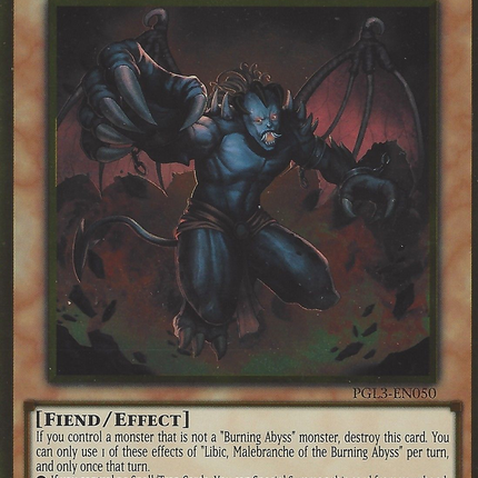 Libic, Malebranche of the Burning Abyss [PGL3-EN050] Gold Rare