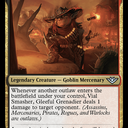 Vial Smasher, Gleeful Grenadier [Outlaws of Thunder Junction]