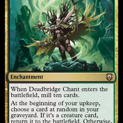 Deadbridge Chant (Ripple Foil) [Modern Horizons 3 Commander]