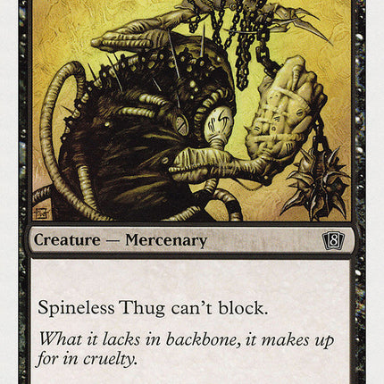 Spineless Thug [Eighth Edition]