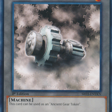 Ancient Gear Token [SR03-ENTKN] Common