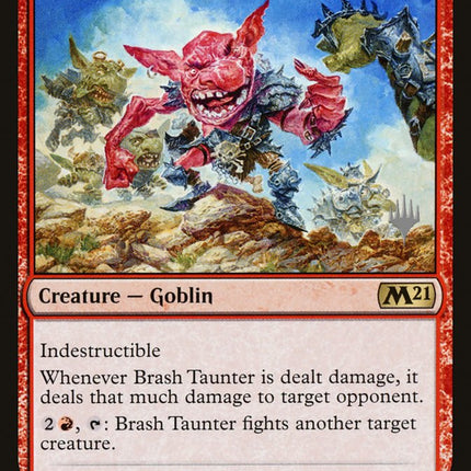 Brash Taunter (Promo Pack) [Core Set 2021 Promos]