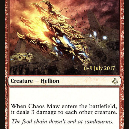 Chaos Maw [Hour of Devastation Prerelease Promos]