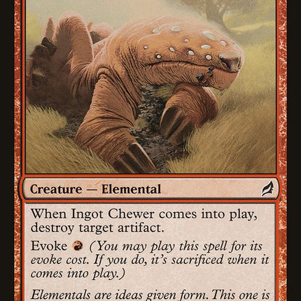 Ingot Chewer [Lorwyn]