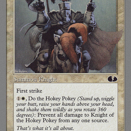 Knight of the Hokey Pokey [Unglued]