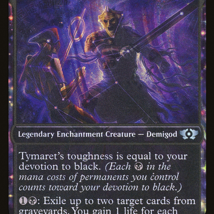 Tymaret, Chosen from Death (Halo Foil) [Multiverse Legends]