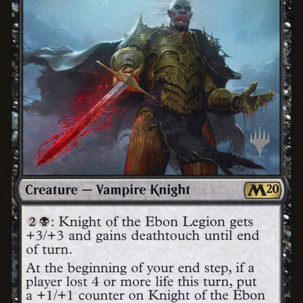 Knight of the Ebon Legion (Promo Pack) [Core Set 2020 Promos]