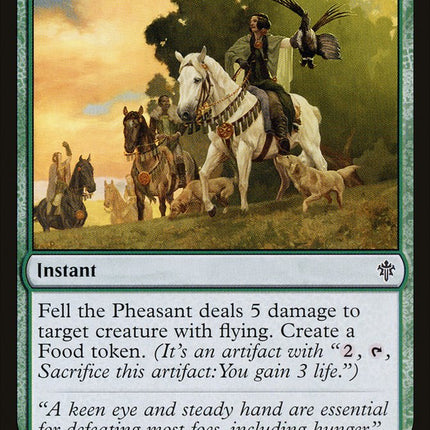 Fell the Pheasant [Throne of Eldraine]