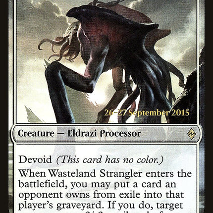Wasteland Strangler [Battle for Zendikar Prerelease Promos]