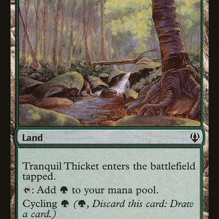 Tranquil Thicket [Archenemy]