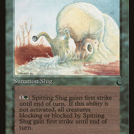 Spitting Slug [The Dark]