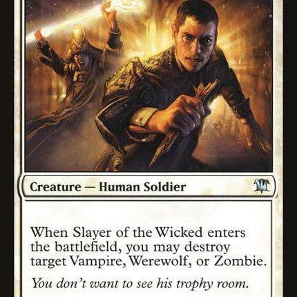 Slayer of the Wicked [Innistrad]