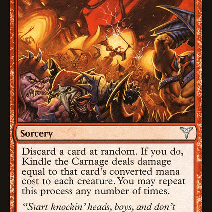 Kindle the Carnage [Dissension]