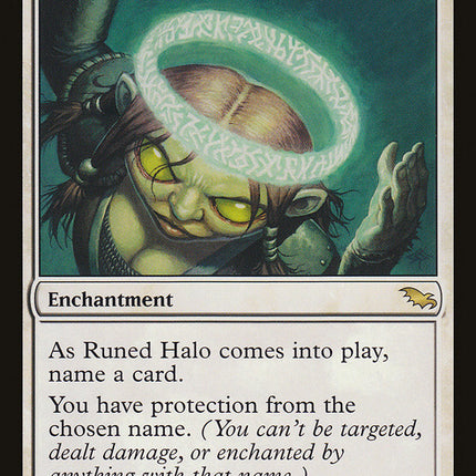 Runed Halo [Shadowmoor]