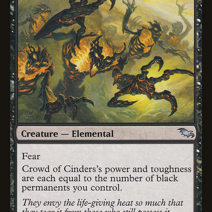 Crowd of Cinders [Shadowmoor]