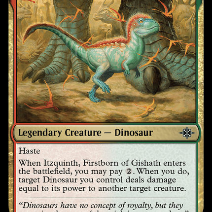 Itzquinth, Firstborn of Gishath [The Lost Caverns of Ixalan]