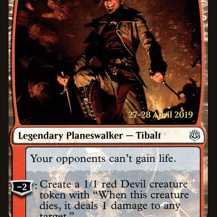 Tibalt, Rakish Instigator [War of the Spark Prerelease Promos]