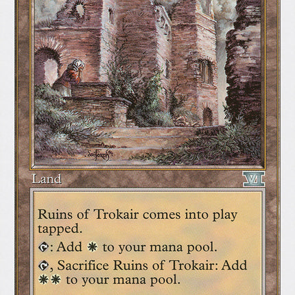 Ruins of Trokair [Classic Sixth Edition]