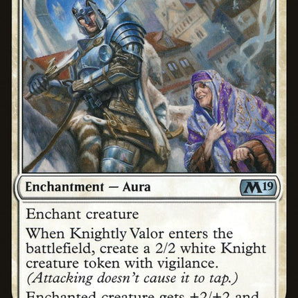 Knightly Valor [Core Set 2019]