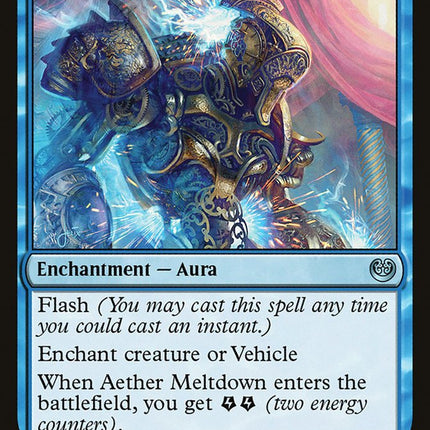 Aether Meltdown [Kaladesh]